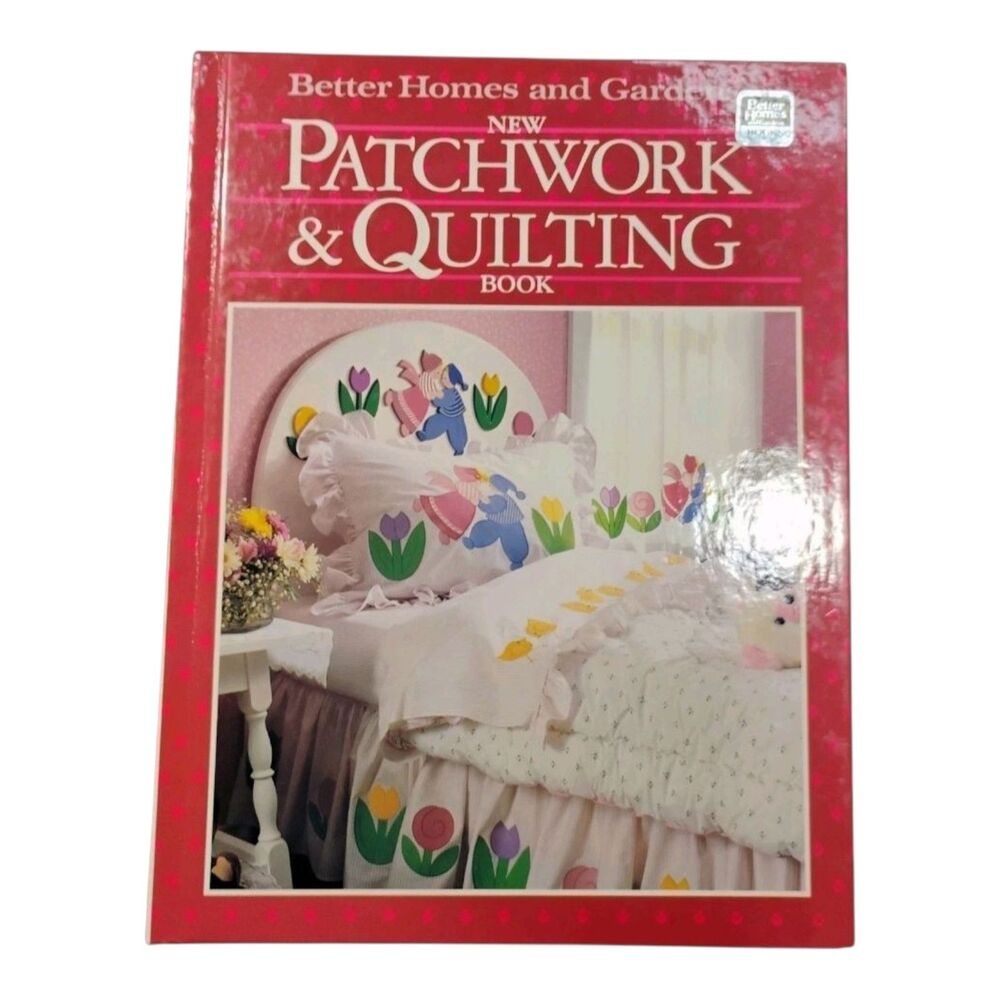 Vtg 1987 Better Homes & Gardens New Patchwork and Quilting Hardcover Book Craft